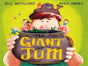 The Giant of Jum by Elli Woollard and Benji Davies
