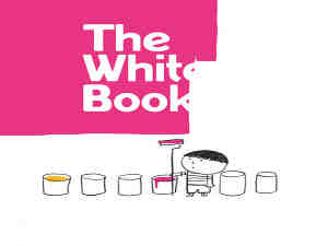The White Book by Silvia Borando, Elisabetta Pica and Lorenzo Clerici