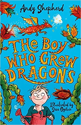 The Boy who Grew Dragons by Andy Shepherd