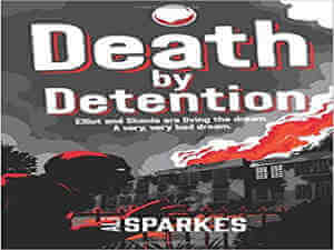 Death by Detention by Ali Sparkes