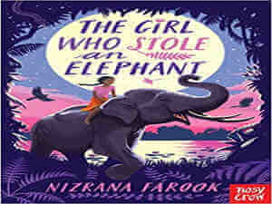 The girl who stole an elephant by Nizrana Farook